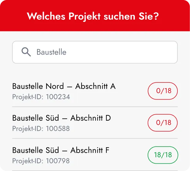 Offline-fähige Projektliste mit lokal verfügbaren Baustellen, Fortschrittsstatus und späterer Synchronisation bei bestehender Verbindung.